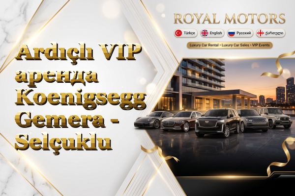 Ardıçlı VIP аренда Koenigsegg Gemera - Selçuklu