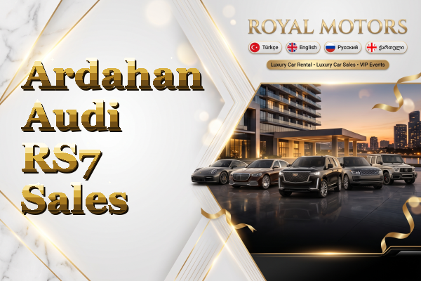 Ardahan Audi RS7 Sales