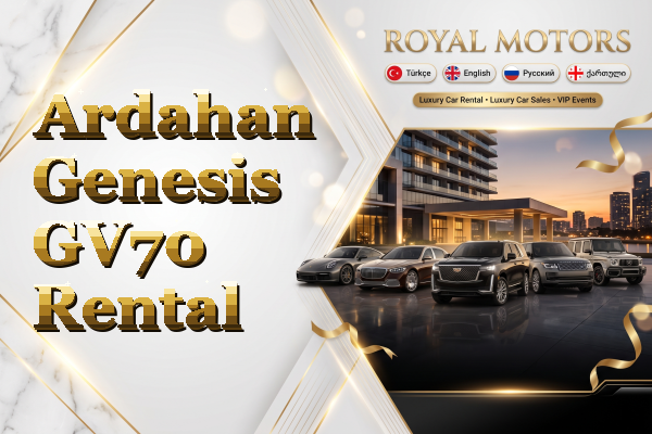 Ardahan Genesis GV70 Rental