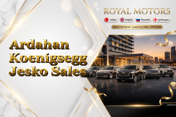 Ardahan Koenigsegg Jesko Sales