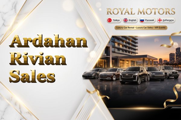 Ardahan Rivian Sales