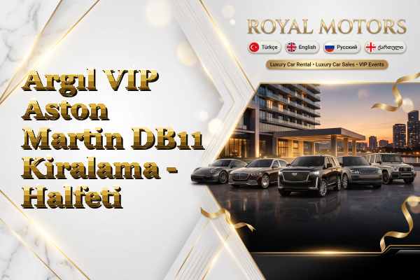 Argıl VIP Aston Martin DB11 Kiralama - Halfeti