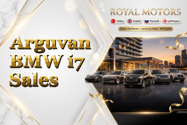 Arguvan BMW i7 Sales