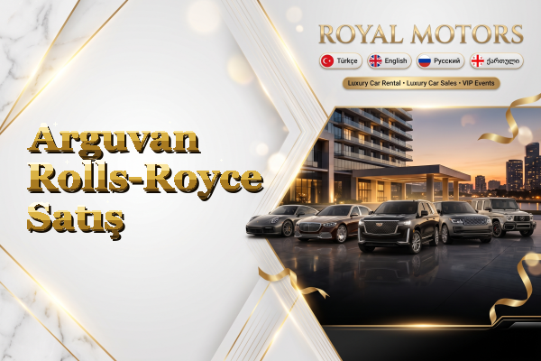 Arguvan Rolls-Royce Satış