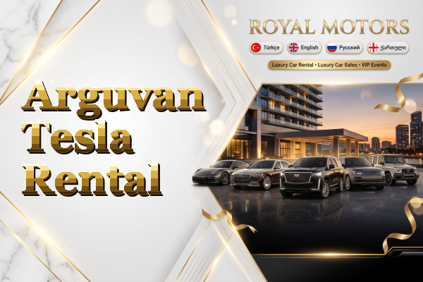 Arguvan Tesla Rental