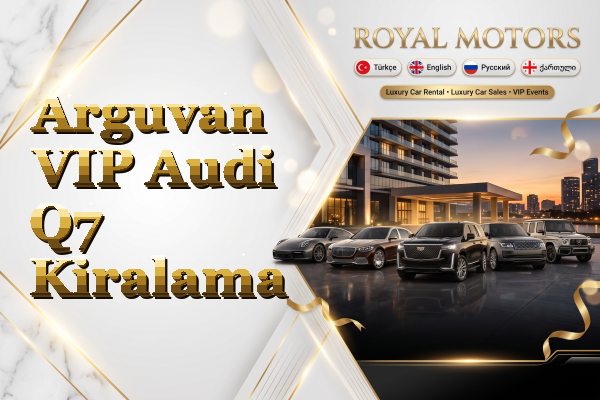 Arguvan VIP Audi Q7 Kiralama