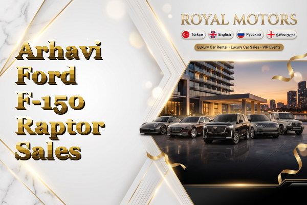Arhavi Ford F-150 Raptor Sales