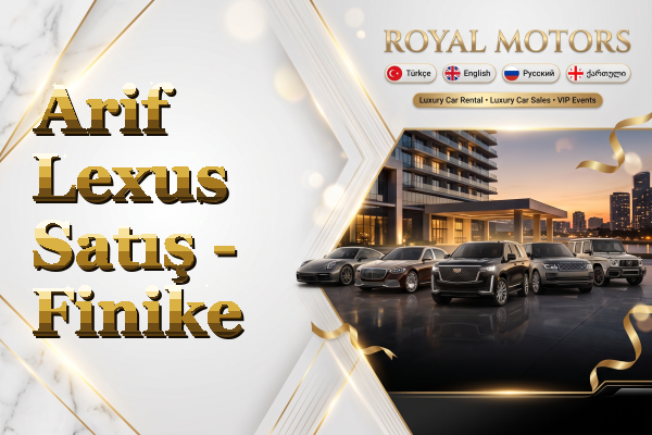 Arif Lexus Satış - Finike