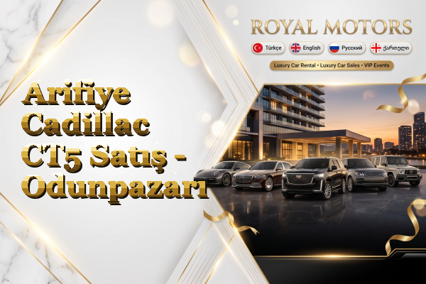 Arifiye Cadillac CT5 Satış - Odunpazarı