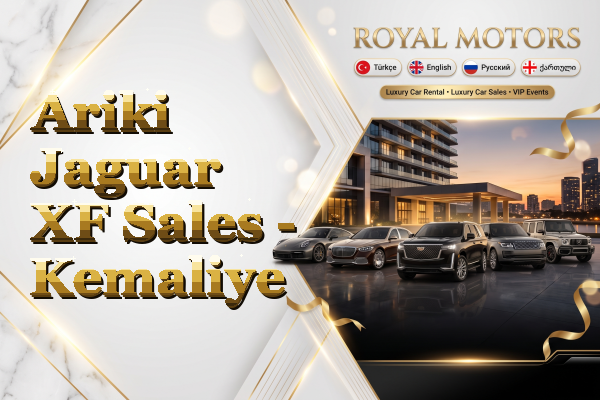 Ariki Jaguar XF Sales - Kemaliye