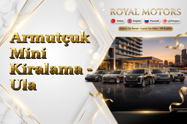 Armutçuk Mini Kiralama - Ula