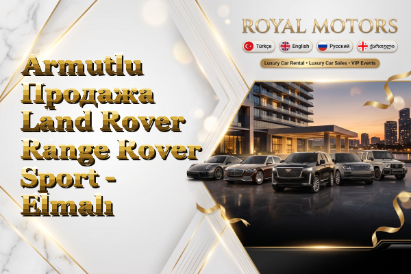 Armutlu Продажа Land Rover Range Rover Sport - Elmalı