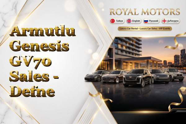 Armutlu Genesis GV70 Sales - Defne