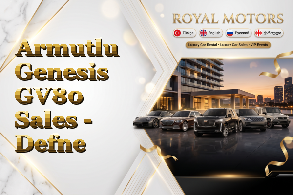 Armutlu Genesis GV80 Sales - Defne