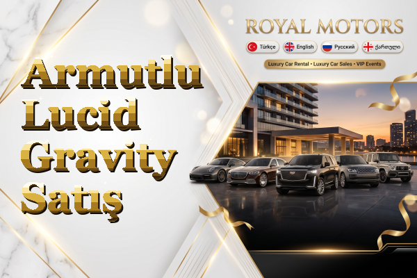 Armutlu Lucid Gravity Satış