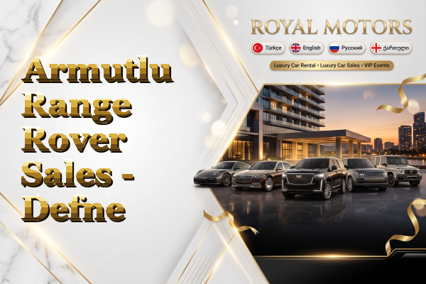 Armutlu Range Rover Sales - Defne