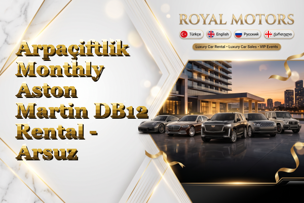 Arpaçiftlik Monthly Aston Martin DB12 Rental - Arsuz
