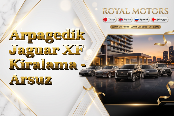 Arpagedik Jaguar XF Kiralama - Arsuz