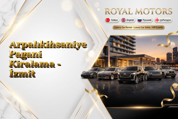 Arpalıkihsaniye Pagani Kiralama - İzmit
