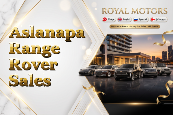 Aslanapa Range Rover Sales