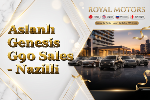 Aslanlı Genesis G90 Sales - Nazilli