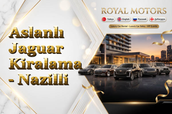 Aslanlı Jaguar Kiralama - Nazilli