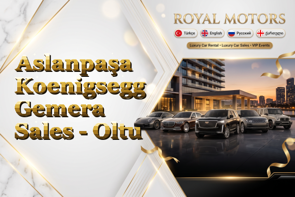 Aslanpaşa Koenigsegg Gemera Sales - Oltu