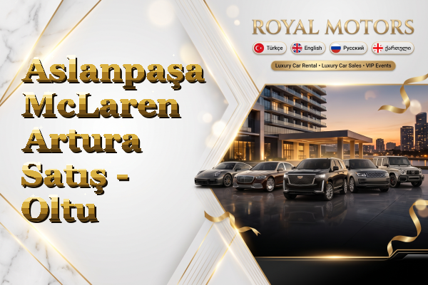 Aslanpaşa McLaren Artura Satış - Oltu