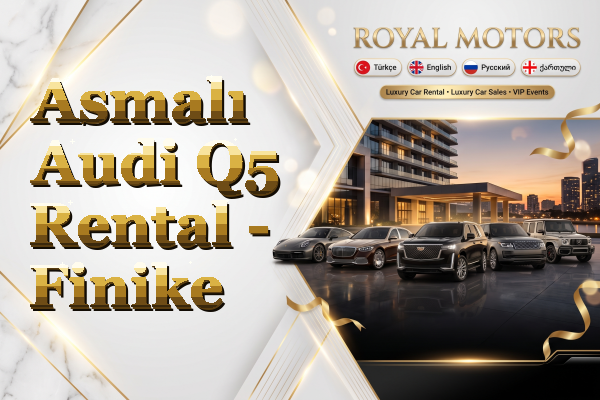 Asmalı Audi Q5 Rental - Finike