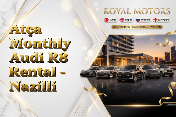 Atça Monthly Audi R8 Rental - Nazilli