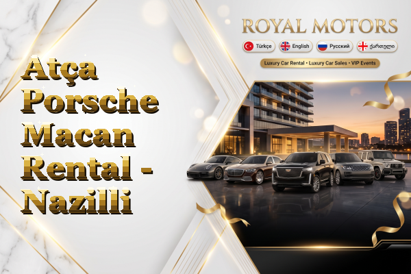 Atça Porsche Macan Rental - Nazilli