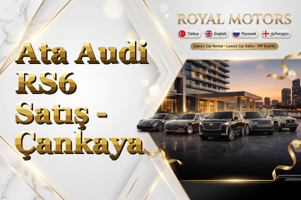 Ata Audi RS6 Satış - Çankaya