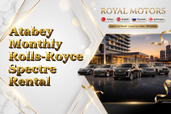 Atabey Monthly Rolls-Royce Spectre Rental