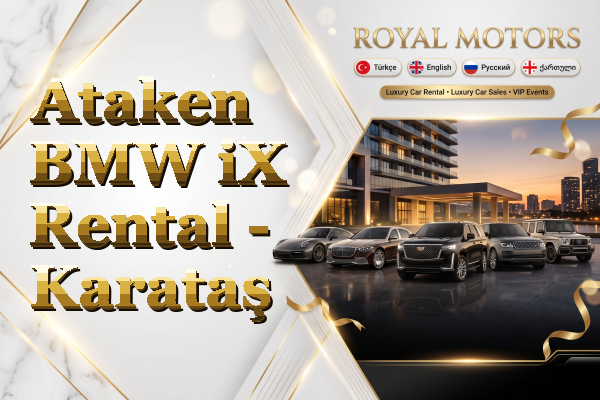Ataken BMW iX Rental - Karataş