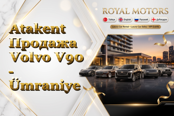 Atakent Продажа Volvo V90 - Ümraniye