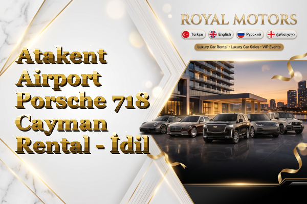 Atakent Airport Porsche 718 Cayman Rental - İdil