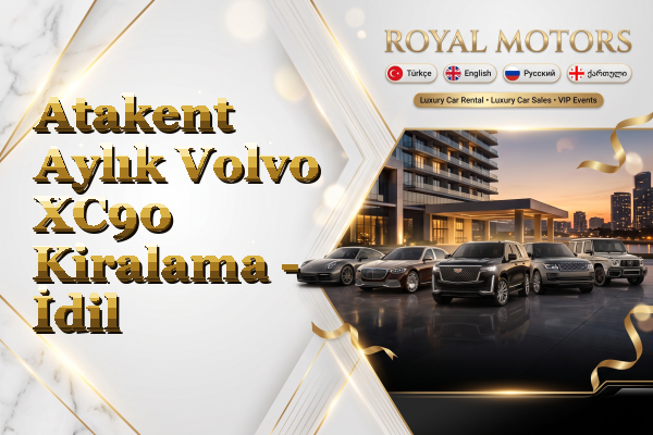 Atakent Aylık Volvo XC90 Kiralama - İdil