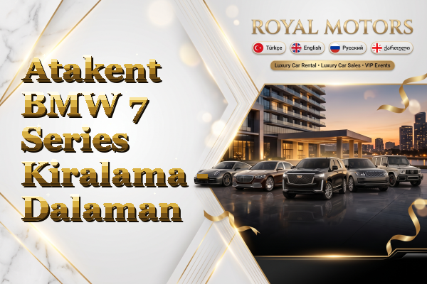 Atakent BMW 7 Series Kiralama - Dalaman