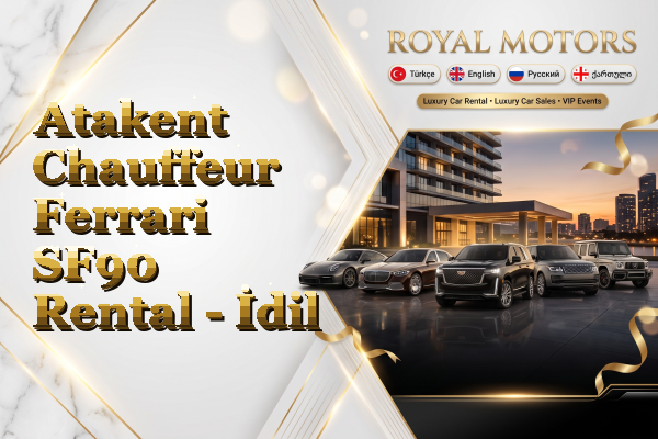 Atakent Chauffeur Ferrari SF90 Rental - İdil