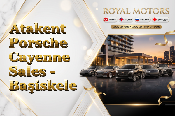 Atakent Porsche Cayenne Sales - Başiskele