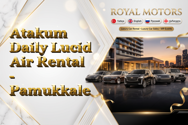 Atakum Daily Lucid Air Rental - Pamukkale
