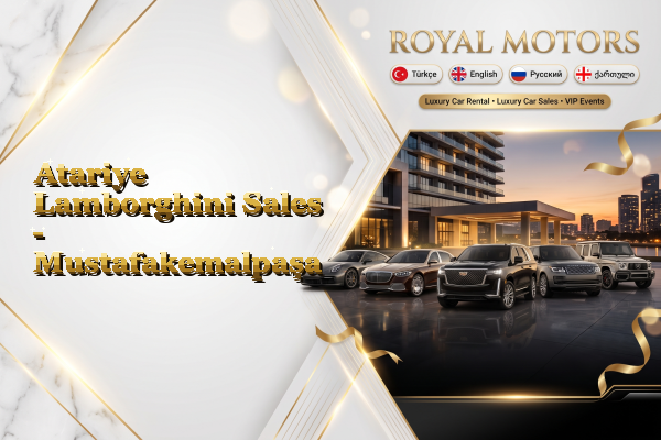 Atariye Lamborghini Sales - Mustafakemalpaşa