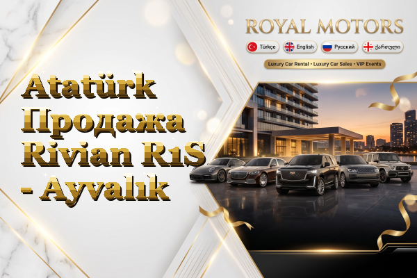 Atatürk Продажа Rivian R1S - Ayvalık