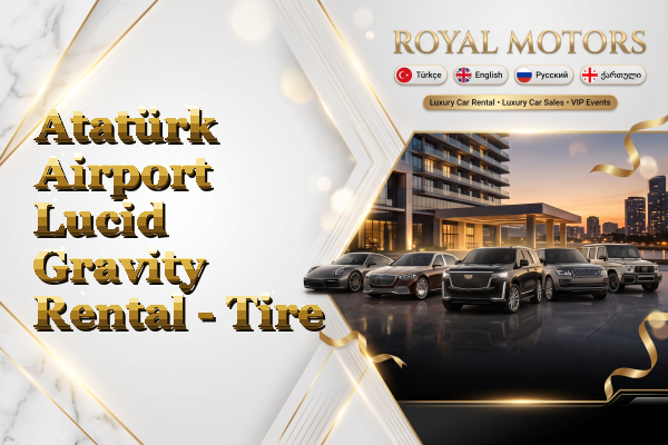 Atatürk Airport Lucid Gravity Rental - Tire