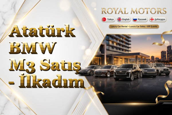Atatürk BMW M3 Satış - İlkadım