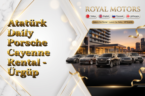 Atatürk Daily Porsche Cayenne Rental - Ürgüp