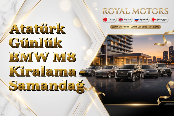 Atatürk Günlük BMW M8 Kiralama - Samandağ