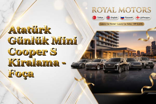 Atatürk Günlük Mini Cooper S Kiralama - Foça