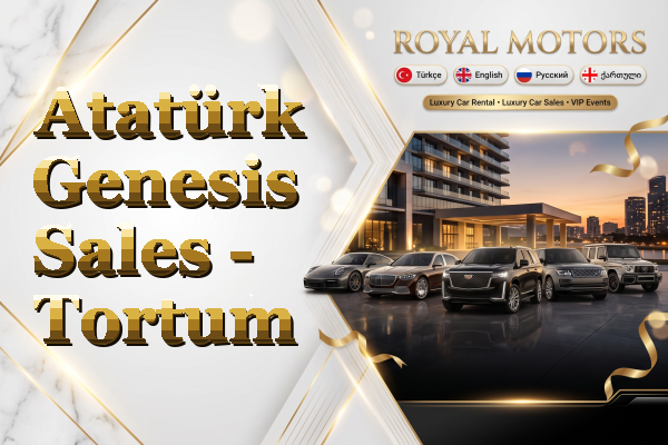 Atatürk Genesis Sales - Tortum
