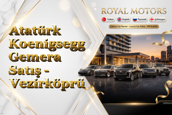 Atatürk Koenigsegg Gemera Satış - Vezirköprü